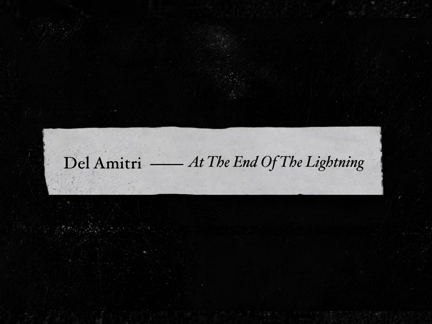 DEL AMITRI – AT THE END OF THE LIGHTNING