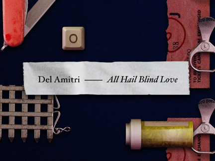 DEL AMITRI – ALL HAIL BLIND LOVE